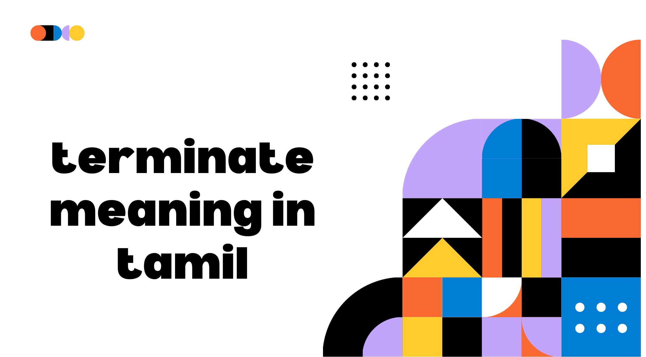 Terminate Meaning in Tamil